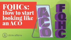 Dc Blog 10 22 Fqhc Aco Rd1